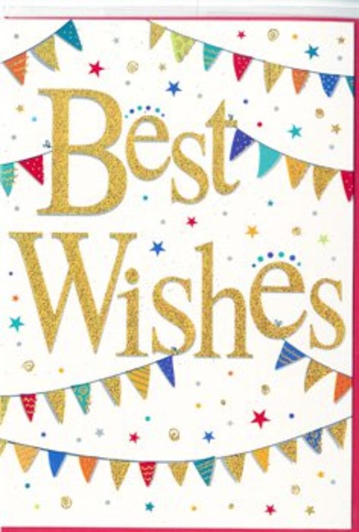 The image shows a joyful congratulations card that seems to capture the feeling of good news shared over coffee in one of Berkhamsted's cosy cafés. Dominating the centre is the message Best Wishes, handwritten in fluid golden script that shimmers subtly, as though dusted with fine metallic pigment. The strokes are bold yet graceful, with gentle curves that make the words feel welcoming and heartfelt rather than formal. This central phrase sits against a bright white backdrop, allowing the gold to glow warmly, like afternoon sun hitting the old brickwork along Castle Street. Framing the message from above and below are soft arches of colourful bunting, each tiny flag dangling delicately from an invisible string. The pennants are painted in jewel-like hues-ruby red, sapphire blue, emerald green, sunny yellow-and many feature charming patterns: tiny dots, neat stripes, and playful patchwork-style motifs. They almost seem to sway in an invisible breeze, creating a sense of movement and celebration. Scattered freely across the open white space are clusters of small stars and rounded confetti dots, echoing the colours of the bunting and adding gentle rhythm to the composition. These elements are spaced thoughtfully, so nothing feels crowded; the design breathes, much like the open green of nearby Berkhamsted Common on a bright day. The mood of the card is exuberant but refined, perfect for congratulating someone on a new chapter-a first home in town, a new baby, or a milestone birthday. It's easy to imagine this card tucked into a bouquet arranged by Flowers Berkhamsted, the message and flowers together offering sincere good luck and warm encouragement.